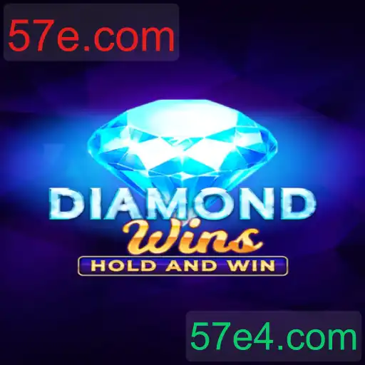 DiamondWins: Conheça O Brilhante Jogo de 57e.com